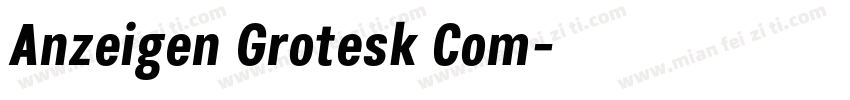 Anzeigen Grotesk Com字体转换